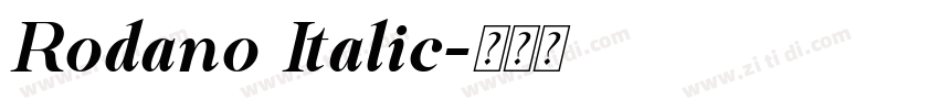 Rodano Italic字体转换 Rodano Italic字体转换